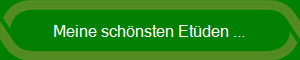 Meine schönsten Etüden ...